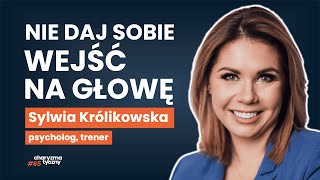 Jak stawiać granice być asertywnym i walczyć o swoje  psycholog Sylwia Królikowska [upl. by Barnet]