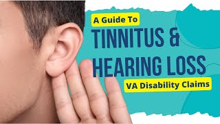 Unraveling the Connection Tinnitus vs Hearing Loss VA Claims [upl. by Sansbury]