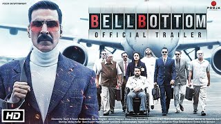 Bell Bottom Full Movie HD Facts  Akshay Kumar  Vaani Kapoor  Full Movie Review amp Facts HD [upl. by Eicyaj550]