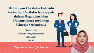 Hubungan Perilaku Individu terhadap Perilaku Kelompok dan Pengaruhnya terhadap Kinerja Organisasi [upl. by Vanni]