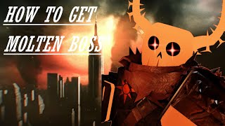 How to get Molten Boss  Original TDS RP [upl. by Amiaj]