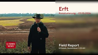 Erft Renaturierung Erftstadt Gymnich  Part 1  update 03102024 [upl. by Abrahan]