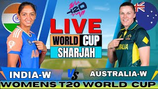 India Women vs Australia Women Womens T20 World Cup  Live Match Today  IND W vs AUS W Live Score [upl. by Licha]