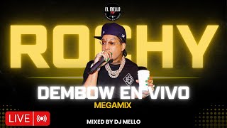 ROCHY RD DEMBOW EN VIVO EXITOS MIX 2024  DJ MELLO [upl. by Flowers]