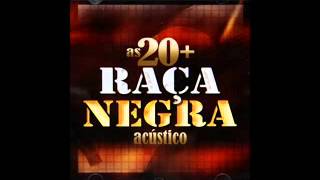 Raça Negra acústico ♫ Quando te Encontrei ♫ [upl. by Yusuk]