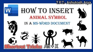 Animal Symbol Shortcut Tricks in Ms word ms word me animals shortcut se kaise banate hai [upl. by Gus]