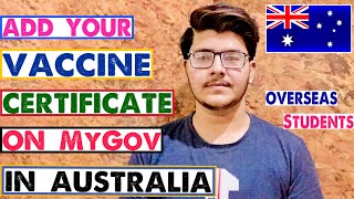 Add Digital Vaccine Certificate in Australia🇦🇺 on MyGov🔥  Students in Australia… [upl. by Ruckman]