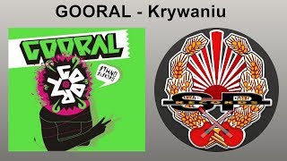 GOORAL  Krywaniu OFFICIAL AUDIO [upl. by Epul]