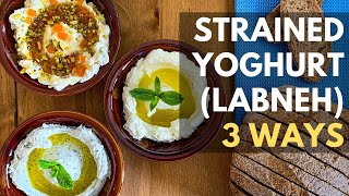 How to make Strained Yoghurt  Labneh Recipe  3 ways [upl. by Hanae]