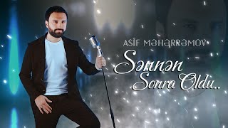 Asif Meherremov  Sennen sonra oldu Audio 2024 [upl. by Naitsabes]