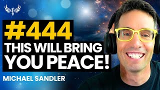 444 and 111  Your Angels are TRYING to Bring You Peace  Heres What You Get to Do Michael Sandler [upl. by Morey828]