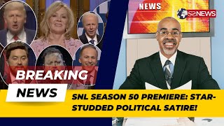 SNL Season 50 Premiere StarStudded Political Satire [upl. by Tamah]