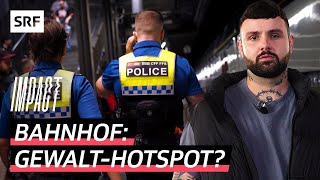 Gewalt am Bahnhof – Unterwegs mit der SBBTransportpolizei  Impact  SRF [upl. by Lareine]