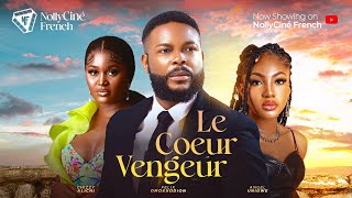 LE COEUR VENGEUR  Nollywood Film complet en Français 2024 [upl. by Burrus]