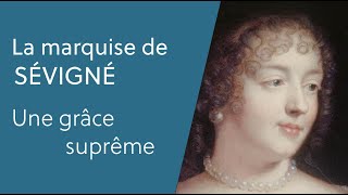 Le plaisir de lire Madame de Sévigné [upl. by Calla]