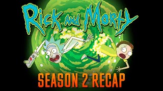 Rick and Morty season 2 Recap [upl. by Garey]