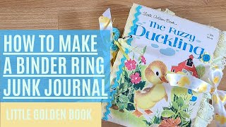 How to Make a Binder Ring Journal With a Little Golden Book [upl. by Hpesoy]