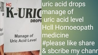 hc k uric acid drops  manage of uric acid level hcll uric acid dropsHomoeopathic uric acid drops [upl. by Imac]