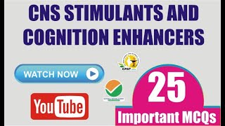 CNS STIMULANTS AND COGNITION ENHANCERS MCQs [upl. by Eenyaj]