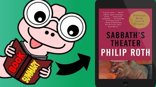 A Book Summary of Sabbaths Theater by Philip Roth [upl. by Natika864]