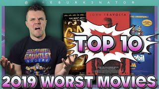 Top 10 Worst Movies of 2019 Ranked [upl. by Atekram]