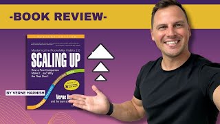 Scaling Up by Verne Harnish  Summary and Book Review [upl. by Ayat]