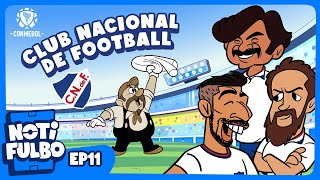 NOTIFULBO  CLUB NACIONAL DE FOOTBALL  EPISODIO 12 [upl. by Duthie]