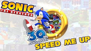 Speed Me Up Ultimate Mashup Edition  Sonics 30th Anniversary Music Video  GAME amp RODO [upl. by Delaney517]