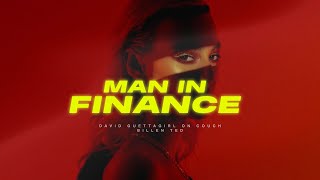 David Guetta Girl On Couch amp Billen Ted  Man In Finance Lyrics [upl. by Neeloc]