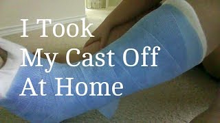 My Life  How To Remove Your Cast At Home [upl. by Jeritah]