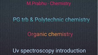 UV spectroscopy pg trb amp polytechnic trb explanation tamil mcq pg trb solved questions [upl. by Eirelam858]