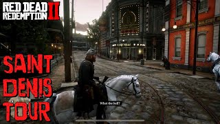 Red Dead Redemption 2 Saint Denis Tour One of the Biggest Towns in the Game [upl. by Asined]