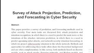 Survey of Attack Projection Prediction and Forecasting in Cyber Security [upl. by Matronna]