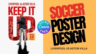 Professional Soccer Poster Design In Canva Free Liverpool vs Aston Villa [upl. by Theresina]