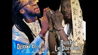 Djinxi b ft Ousby le Parolier [upl. by Lenehc]