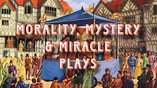 Morality mystery and miracle plays [upl. by Fedak]