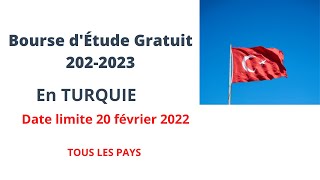 Bourse d’étude 20222023 Entièrement Financée en Turquie 🇹🇷 [upl. by Carol-Jean]