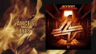 Alcatrazz  Alices Eyes Official Audio [upl. by Revlys916]