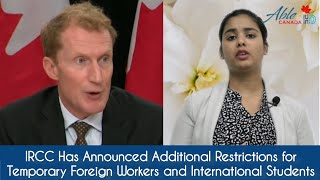 Immigration Minister Shocking Announcment for International Students and Temporary Foreign Workers [upl. by Ahsemrac11]