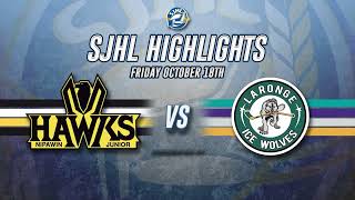 HIGHLIGHTS Nipawin Hawks  La Ronge Ice Wolves Oct 18 2024 [upl. by Omlesna]