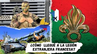 ¿Como Llegue a la Legion Extranjera Francesa [upl. by Ielirol]