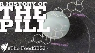 The Pill History I The Feed [upl. by Bledsoe]