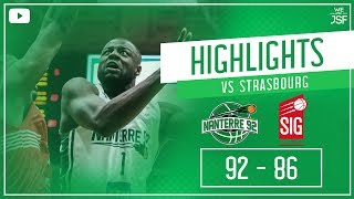 92pts highlights Nanterre 92 vs SIG Strasbourg [upl. by Fabri980]