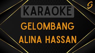 Alina Hassan  Gelombang Karaoke [upl. by Barbette51]