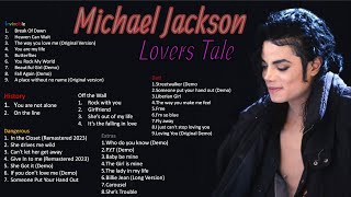 Michael Jackson  Valentines Album  Lovers Tale 2023 [upl. by Auqemahs681]