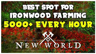 Best Ironwood Farming Spot 5000 Every Hour  New World Guide [upl. by Saunder390]