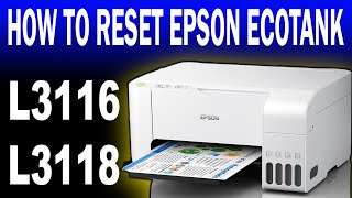 How to Reset Epson L31163118 [upl. by Acinomed]