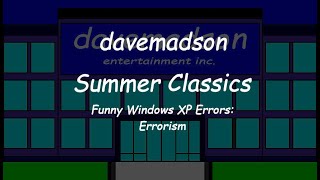 davemadson Summer Classics Funny Windows XP Errors Errorism [upl. by Ris473]