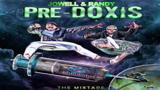 Jowell y Randy  PreDoxis The Mixtape2012 Todas Las Canciones [upl. by Akerue8]