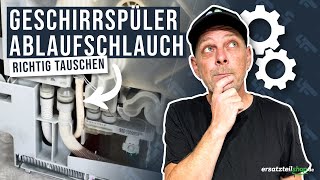 Ablaufschlauch Geschirrspüler tauschen So geht es [upl. by Nerhtak710]